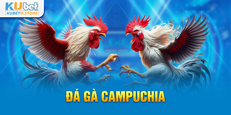 23-da-ga-campuchia